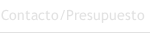 Contacto/Presupuesto